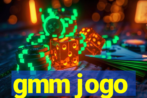 gmm jogo